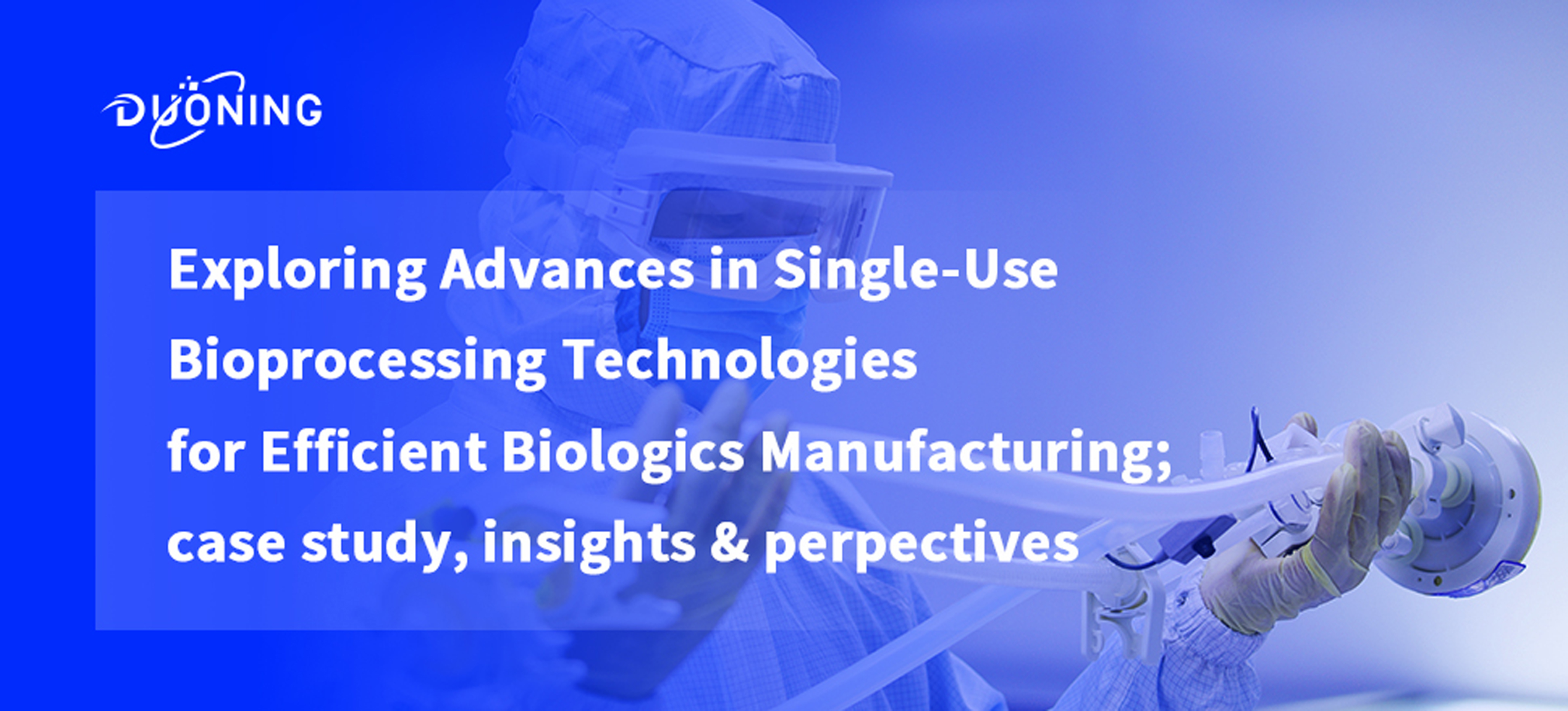 Single-Use Bioprocessing Technologies