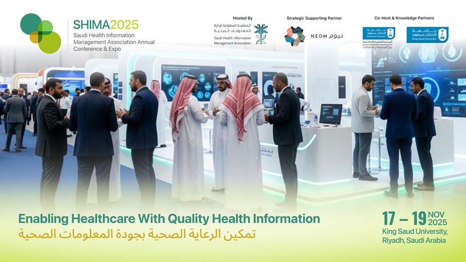 Saudi Health Information Management Association (SHIMA) announces Annual Conference & Expo 2025